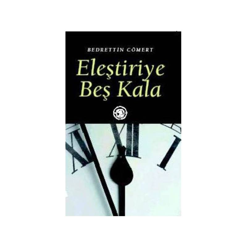 Eleştiriye Beş Kala