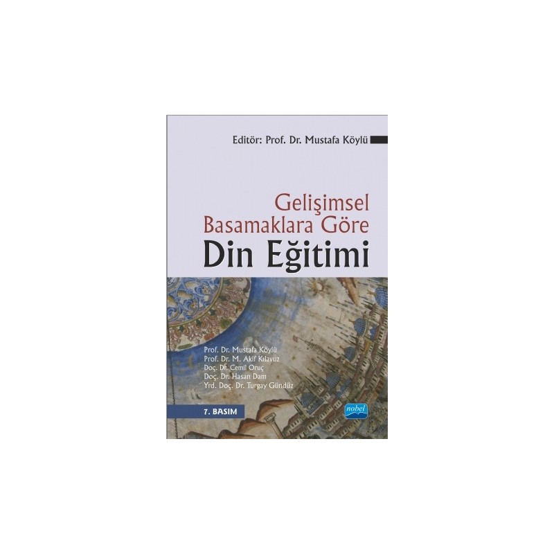 Gelişimsel Basamaklara Göre Din Eğitimi