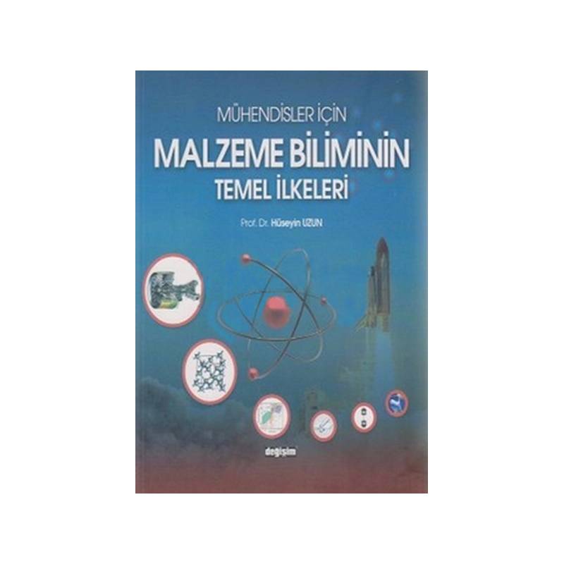 Mühendisler İçin Malzeme Biliminin Temel İlkeleri