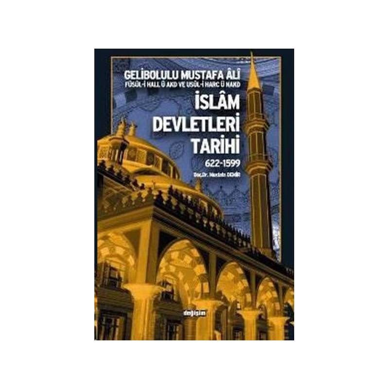 İslam Devletleri Tarihi 622 1599 Gelibolulu Mustafa Ali