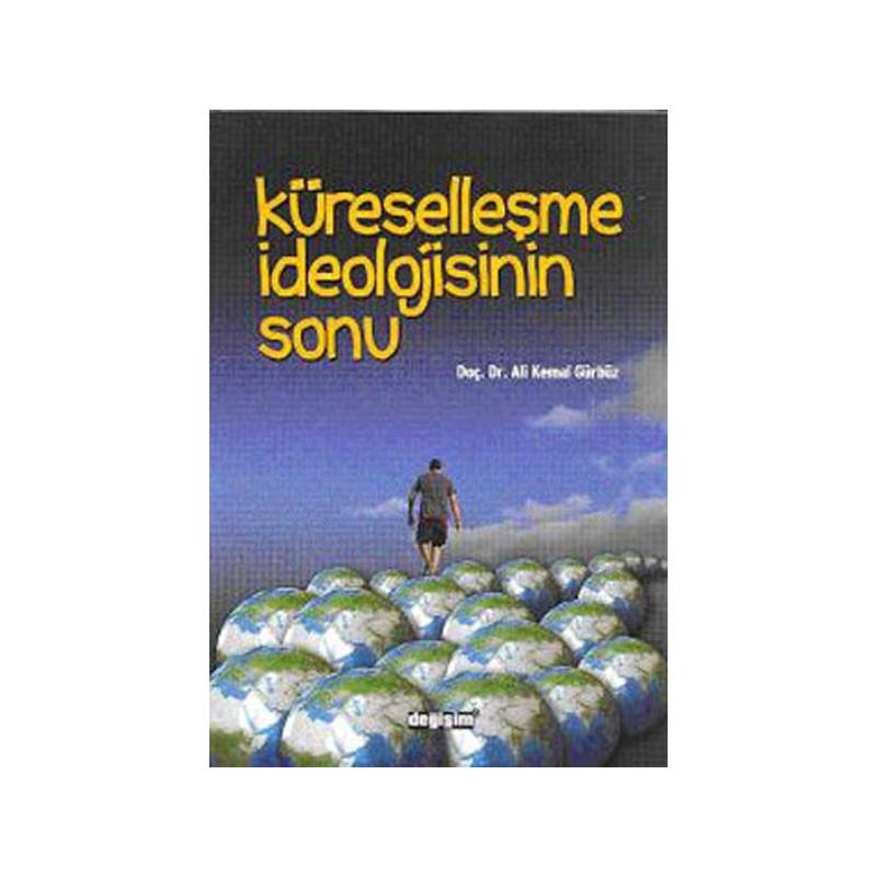 Küreselleşme İdeolojisinin Sonu