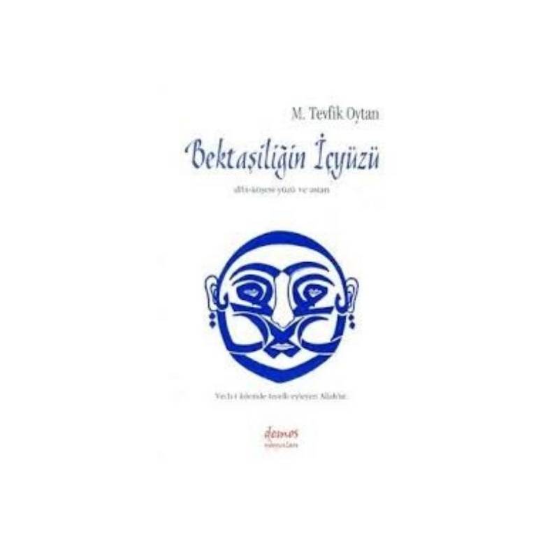 Bektaşiliğin İçyüzü