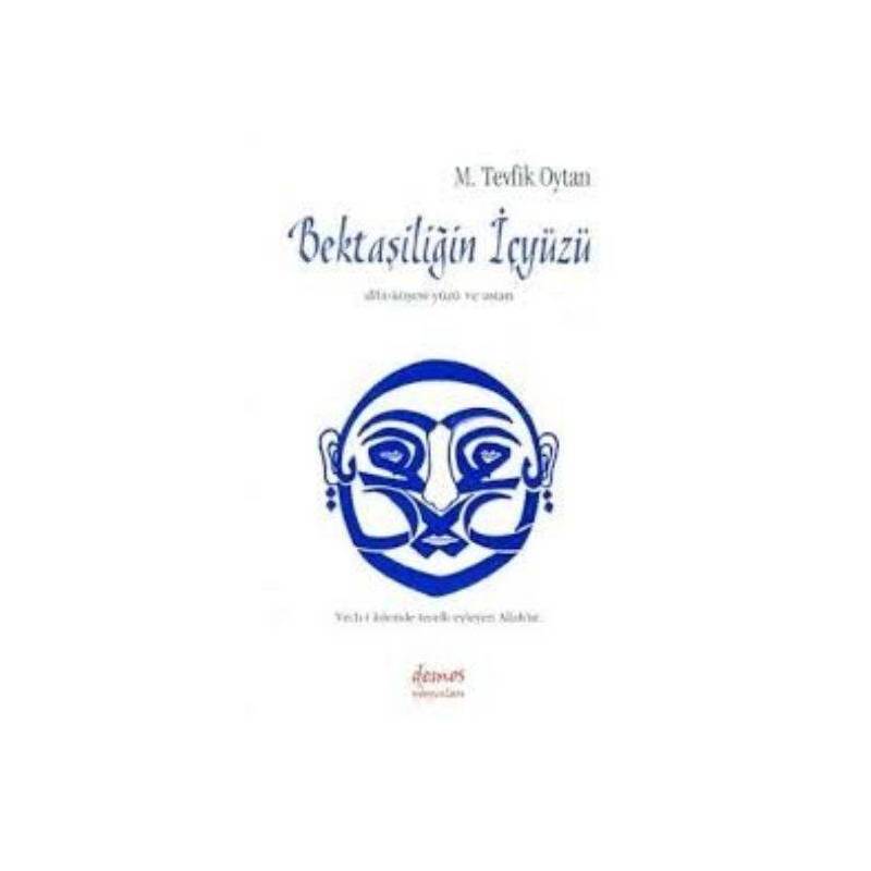Bektaşiliğin İçyüzü