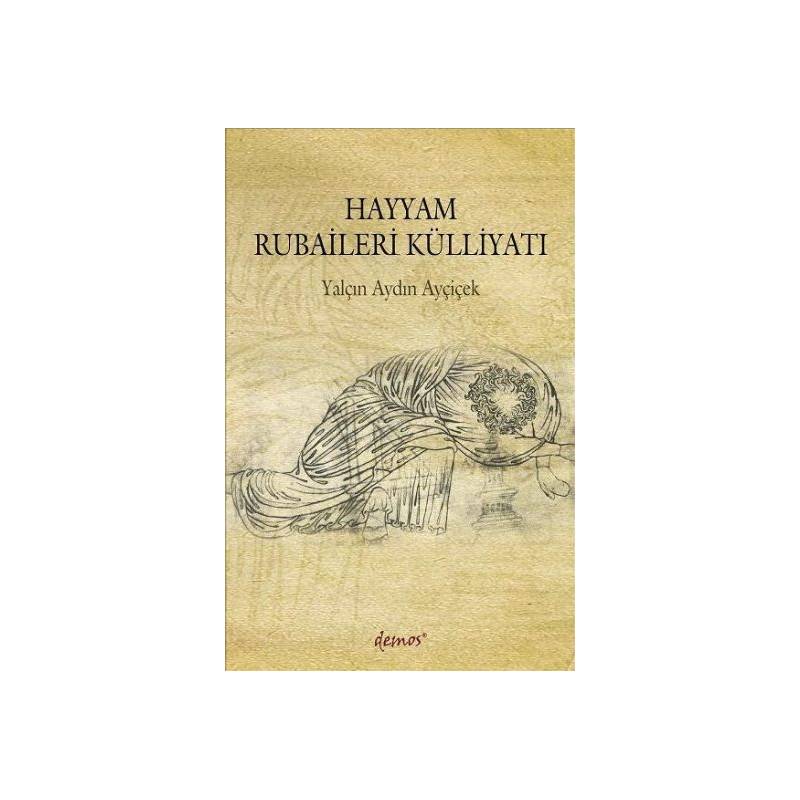 Hayyam Rubaileri Külliyatı