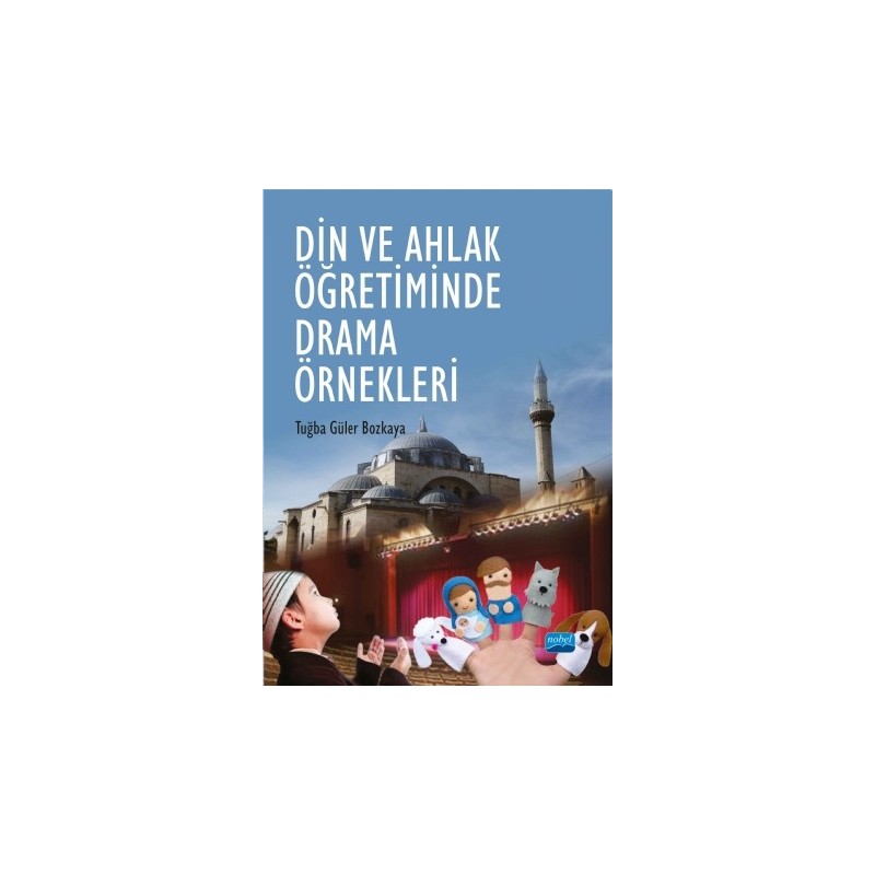 Din Ve Ahlak Öğretiminde Drama Örnekleri