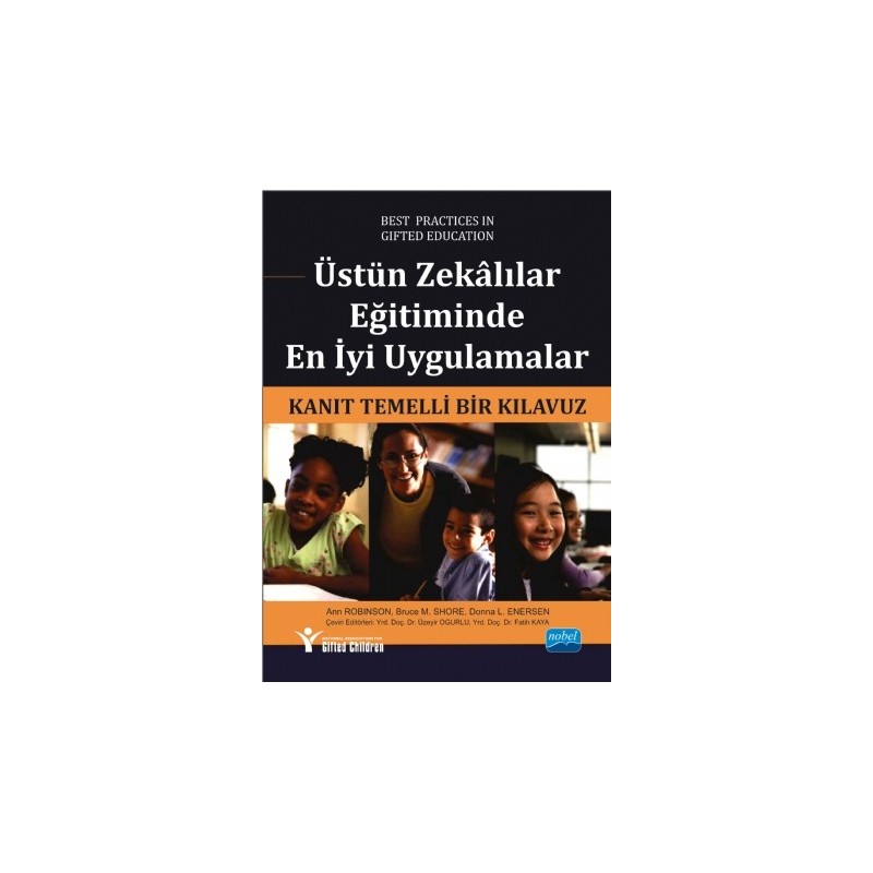 Üstün Zekalılar Eğitiminde En İyi Uygulamalar Kanıt Temelli Bir Kılavuz / An Evidence-Based Guide