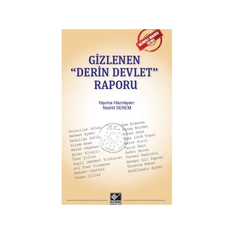 Gizlenen "Derin Devlet" Raporu