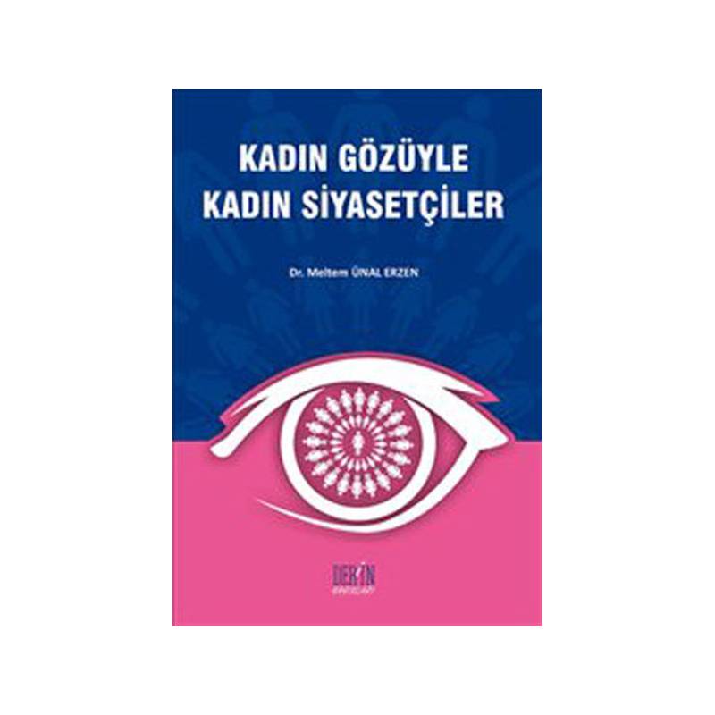 Kadın Gözüyle Kadın Siyasetçiler