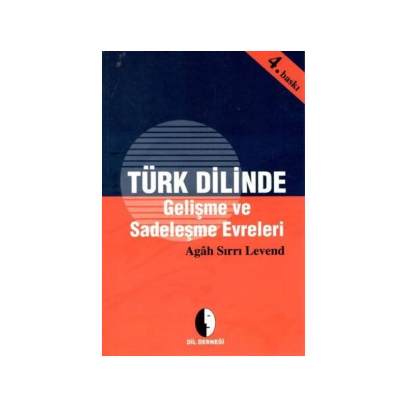 Türk Dilinde Gelişme Ve Sadeleşme Evreleri