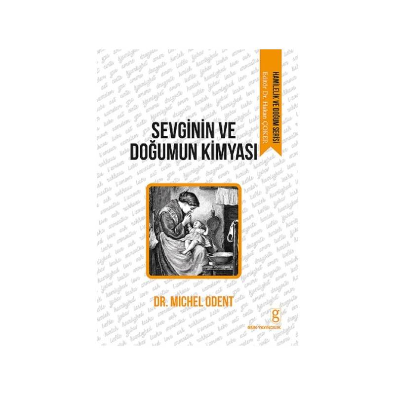 Sevginin ve Doğumun Kimyası