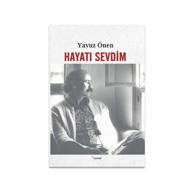 Hayatı Sevdim