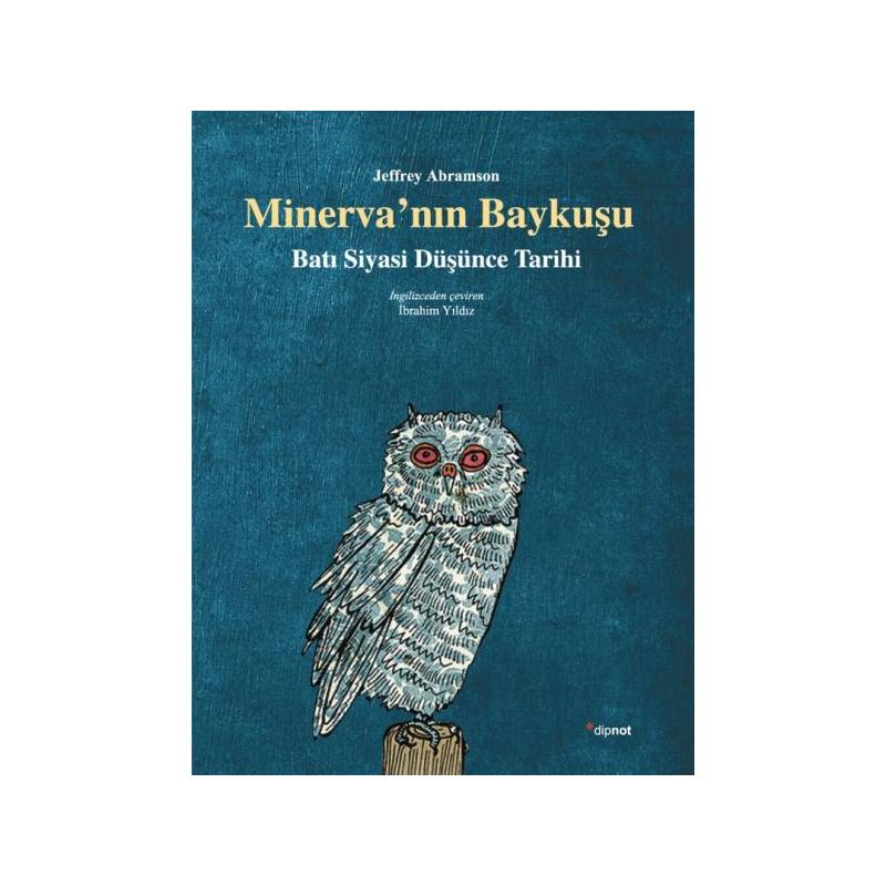 Minerva'nın Baykuşu Batı Siyasi Düşünce Tarihi