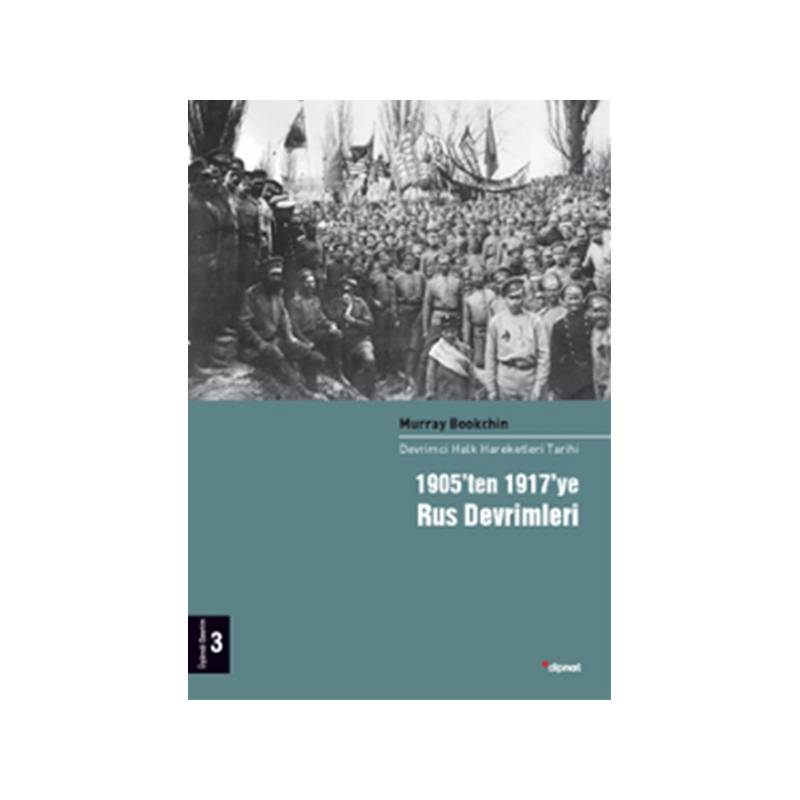 1905'ten 1917'ye Rus Devrimleri 3.cilt Devrimci Halk Hareketleri Tarihi