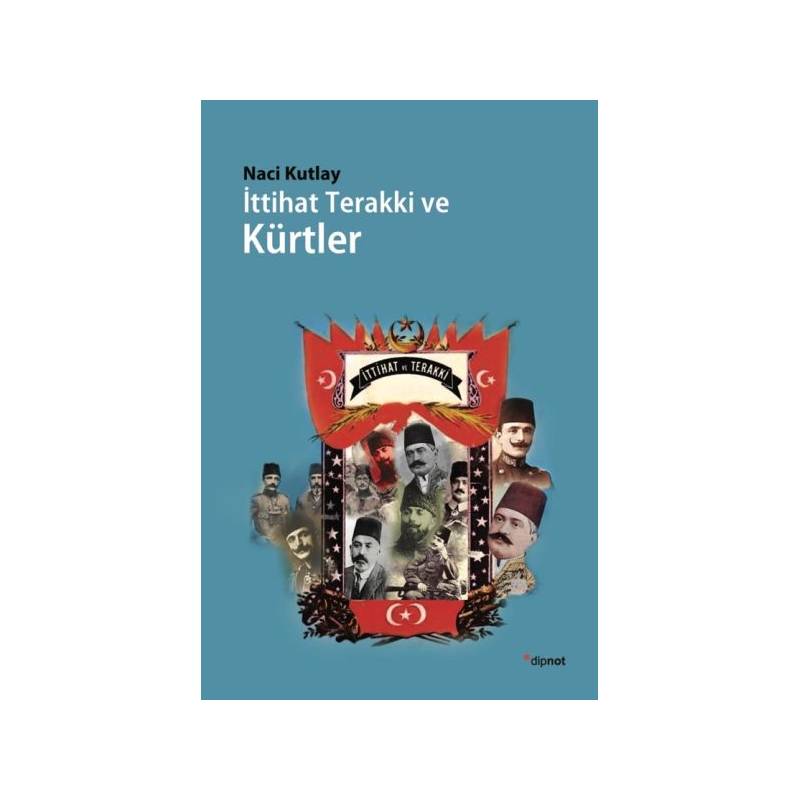 İttihat Terakki Ve Kürtler