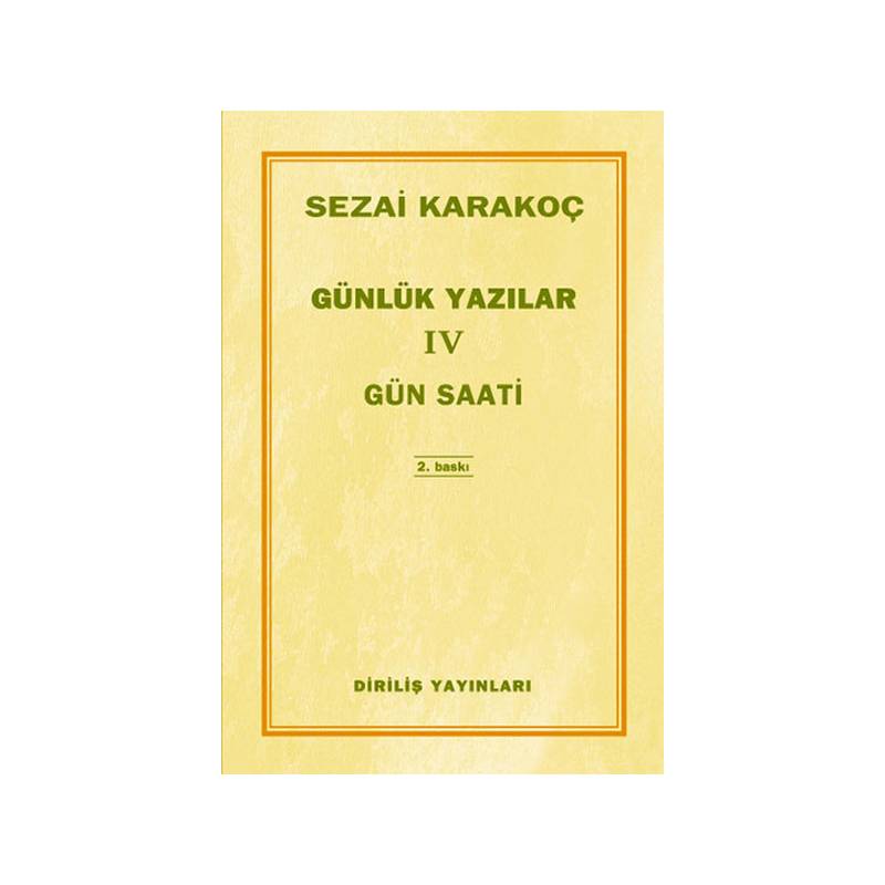 Günlük Yazılar 4 Gün Saati
