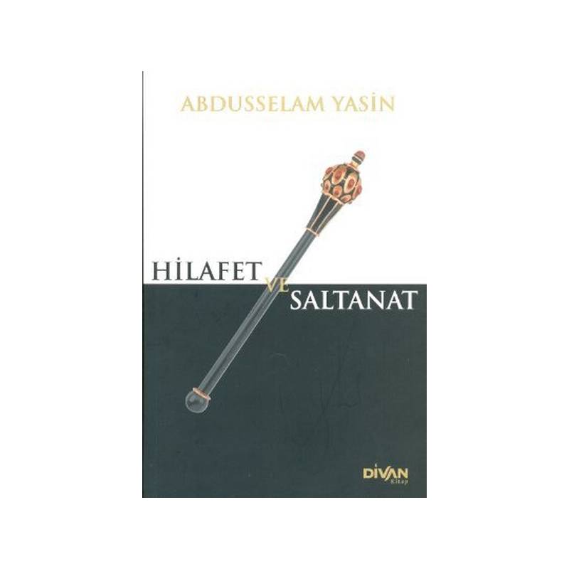 Hilafet Ve Saltanat