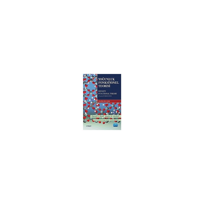 Yoğunluk Fonksiyonel Teorisi / Density Functional Theory