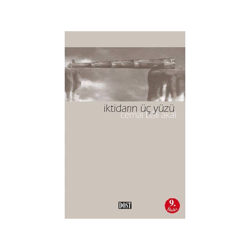 İktidarın Üç Yüzü