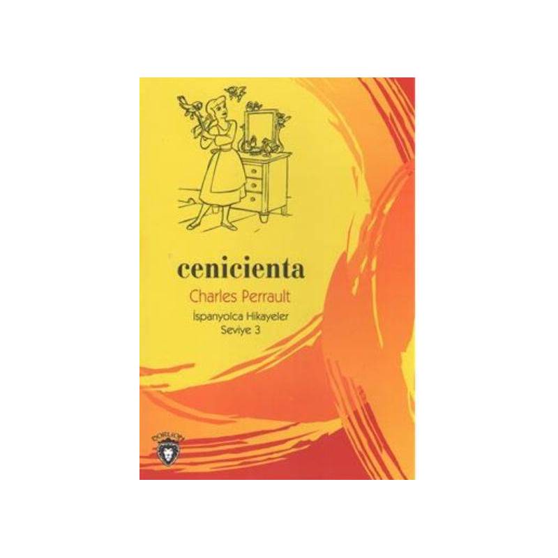 Cenicienta İspanyolca Hikayeler Seviye 3