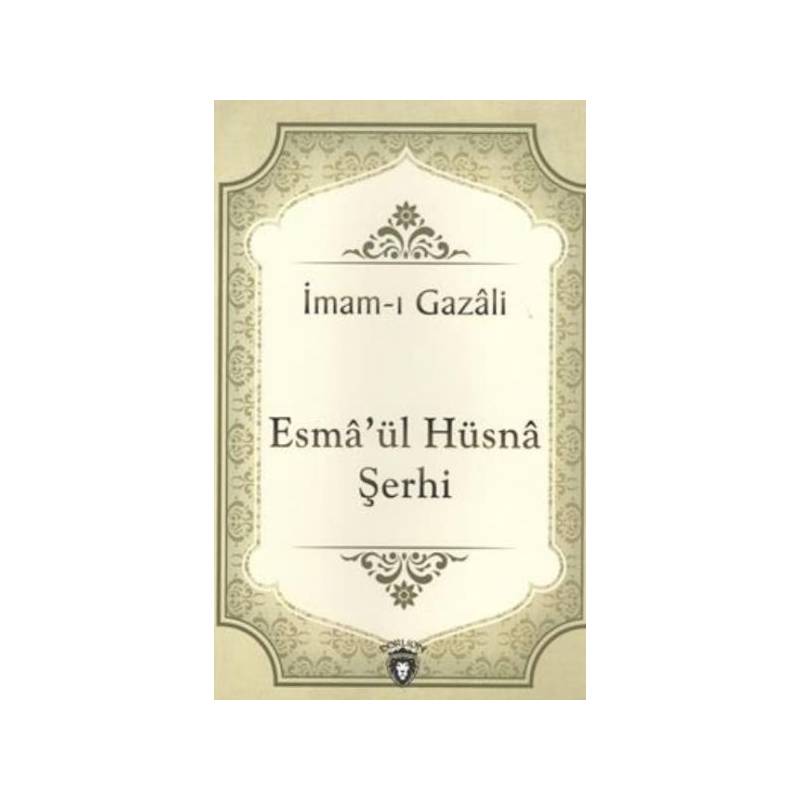 Esmaül Hüsna Şerhi