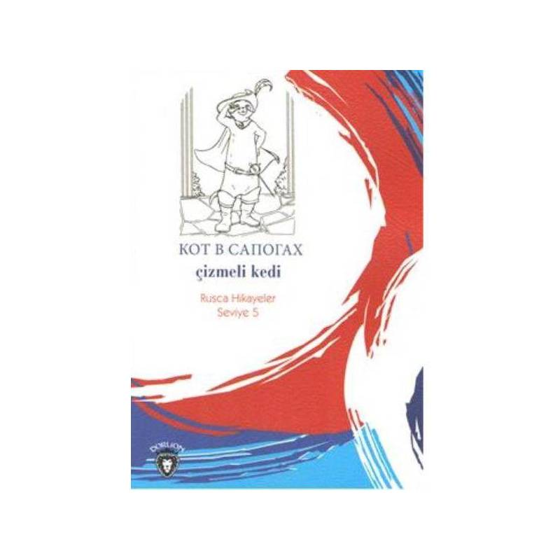 Rusca Hikayeler Seviye 5 Çizmeli Kedi