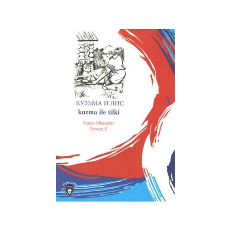 Rusca Hikayeler Seviye 2 Kuzma İle Tilki