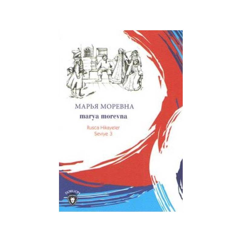 Rusca Hikayeler Seviye 3 Marya Morevna