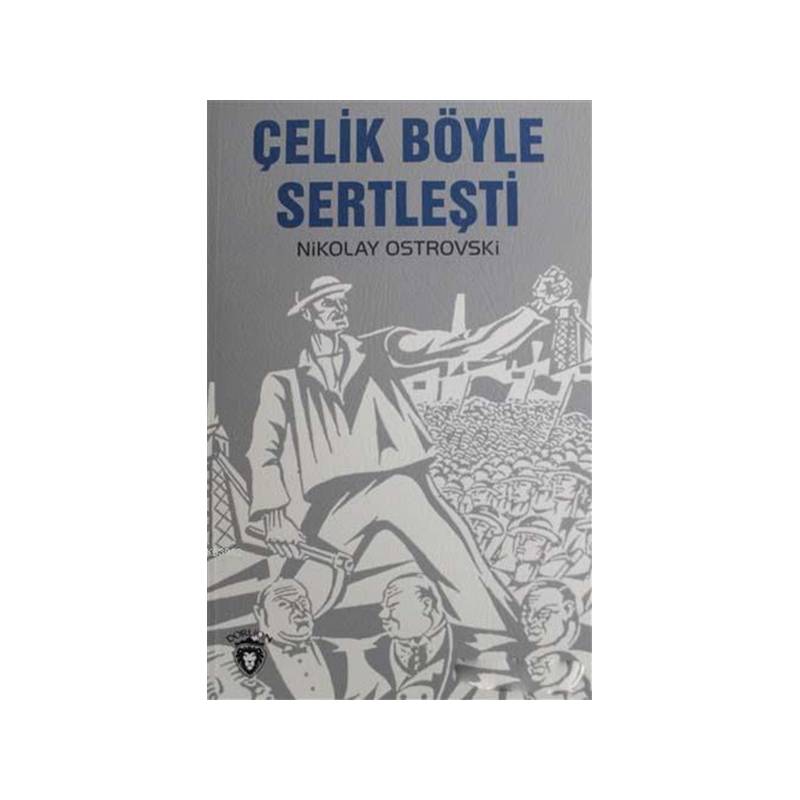 Çelik Böyle Sertleşti