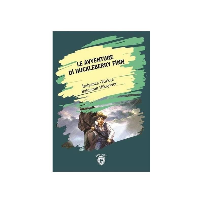 Le Avventure Di Huckleberry Finn İtalyanca Türkçe Bakışımlı Hikayeler