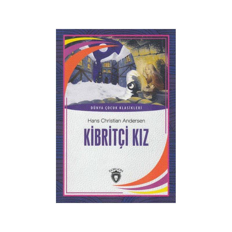 Dünya Çocuk Klasikleri Kibritçi Kız