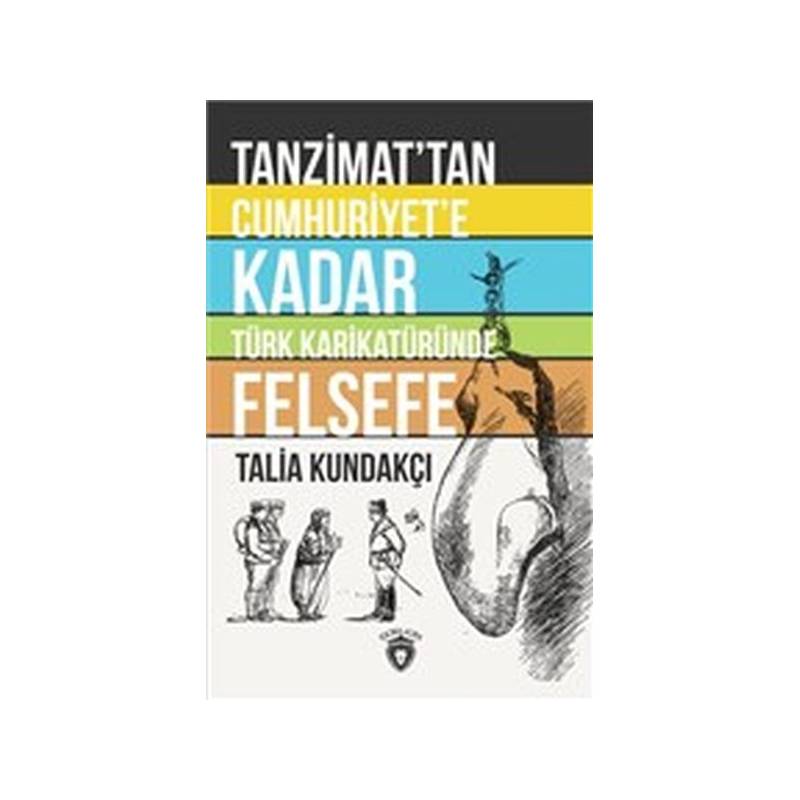 Tanzimat'tan Cumhuriyet'e Kadar Türk Karikatüründe Felsefe