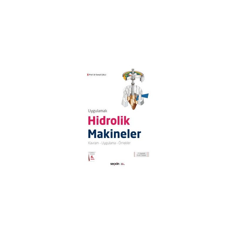Uygulamalı Hidrolik Makineleri Kavram – Uygulama – Örnekler