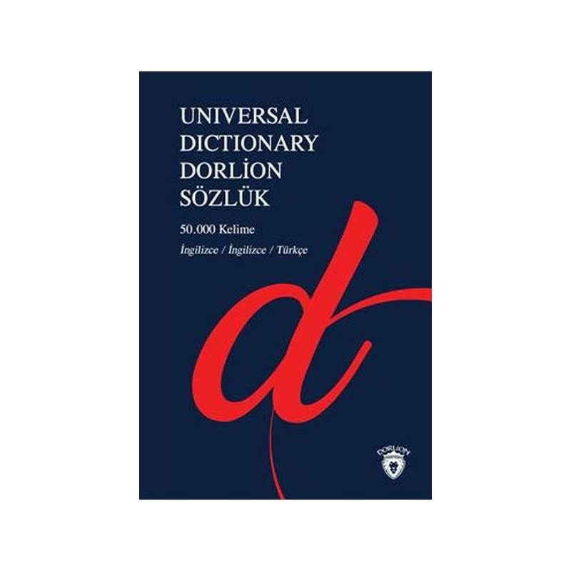 Universal Dictionary Dorlion Sözlük 50.000 Kelime İngilizce İngilizce Türkçe