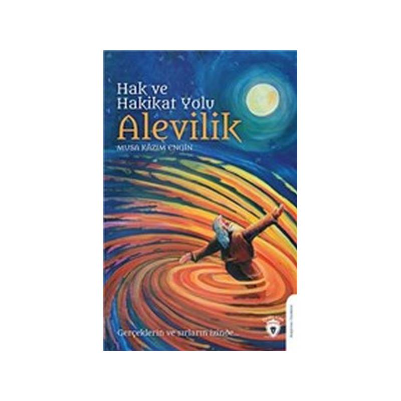 Hak Ve Hakikat Yolu Alevilik