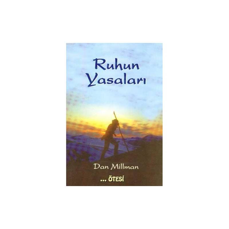 Ruhun Yasaları Her...