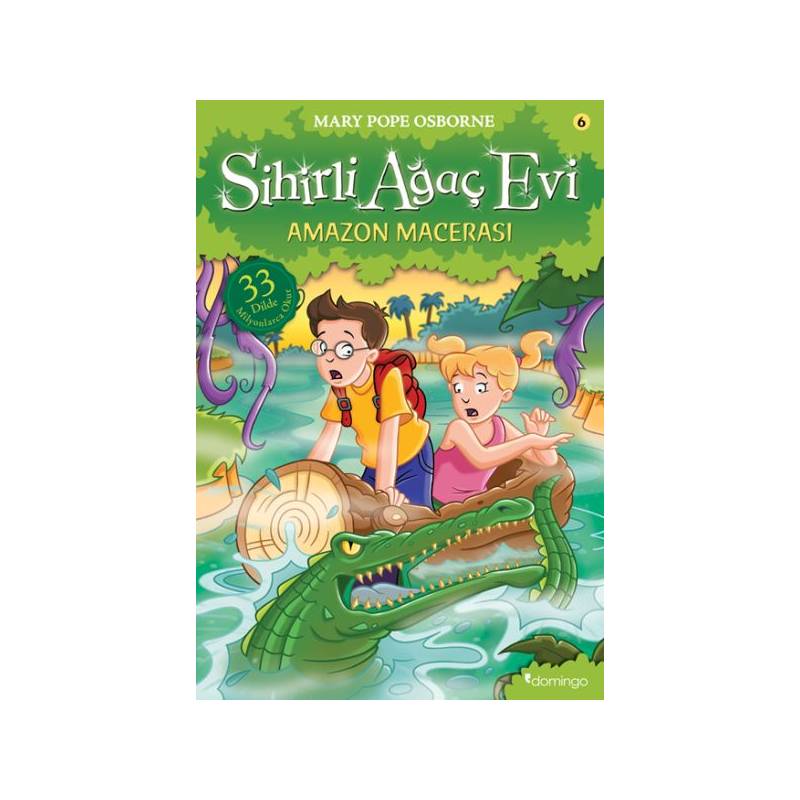 Sihirli Ağaç Evi 06 Amazon Macerası