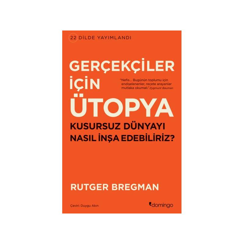 Gerçekçiler İçin Ütopya