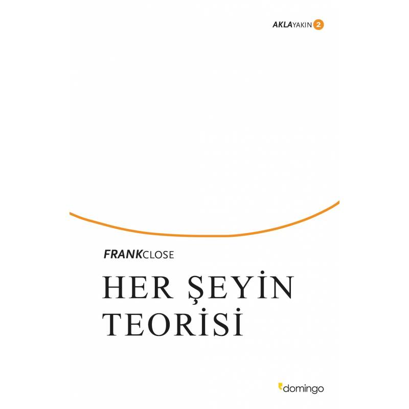 Aklayakın 2 Her Şeyin Teorisi