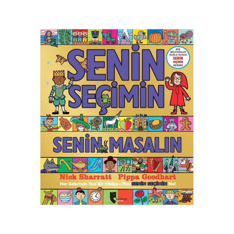 Senin Seçimin Senin Masalın Her Seferinde Yeni Bir Hikaye Peki Senin Seçimin Ne