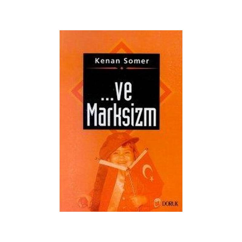 ... Ve Marksizm