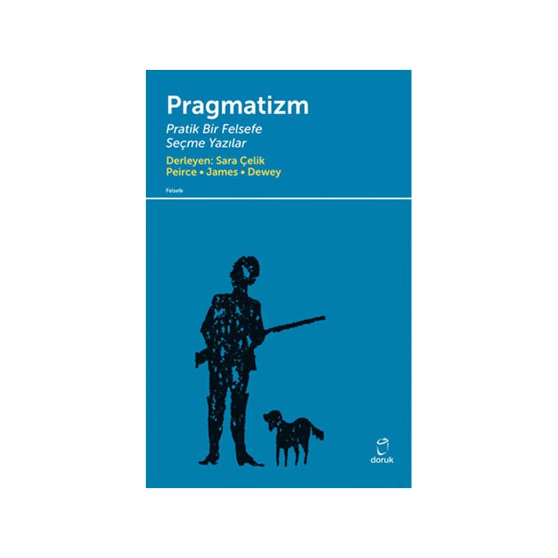 Pragmatizm Pratik Bir Felsefe