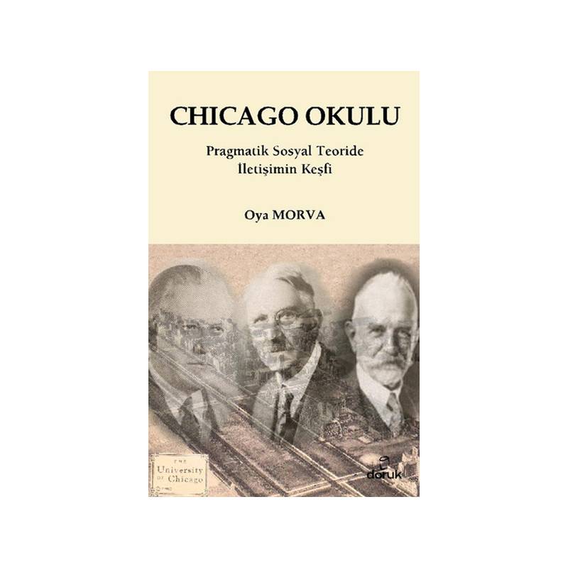 Chicago Okulu Pragmatik Sosyal Teoride İletişim Keşfi