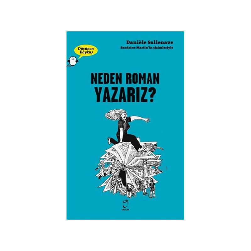 Neden Roman Yazarız Düşünen Baykuş
