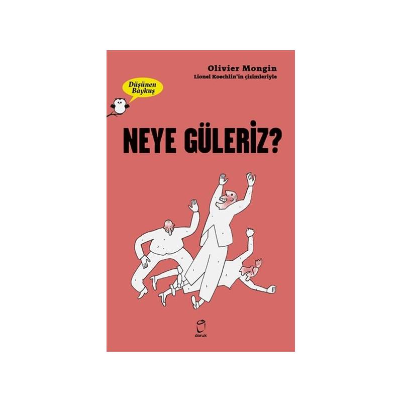 Neye Güleriz Düşünen Baykuş
