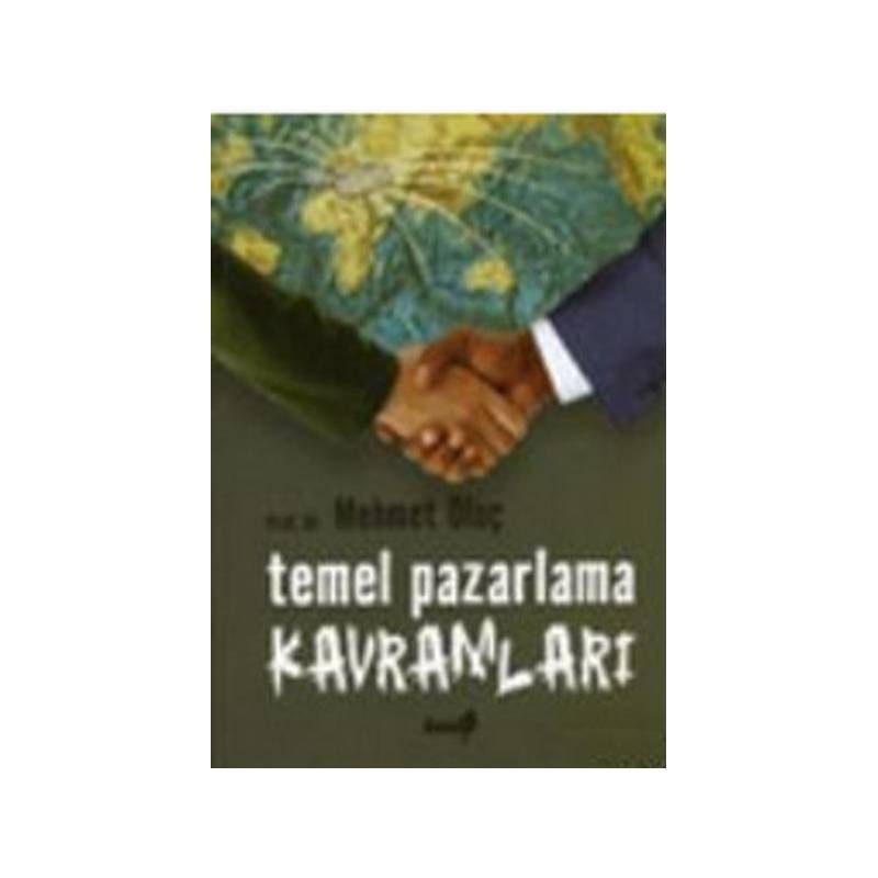 Temel Pazarlama Kavramları