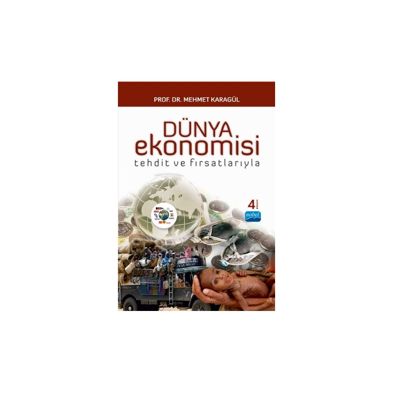 Dünya Ekonomisi -Tehdit Ve Fırsatlarıyla