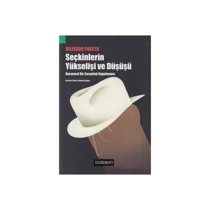 Seçkinlerin Yükselişi Ve Düşüşü