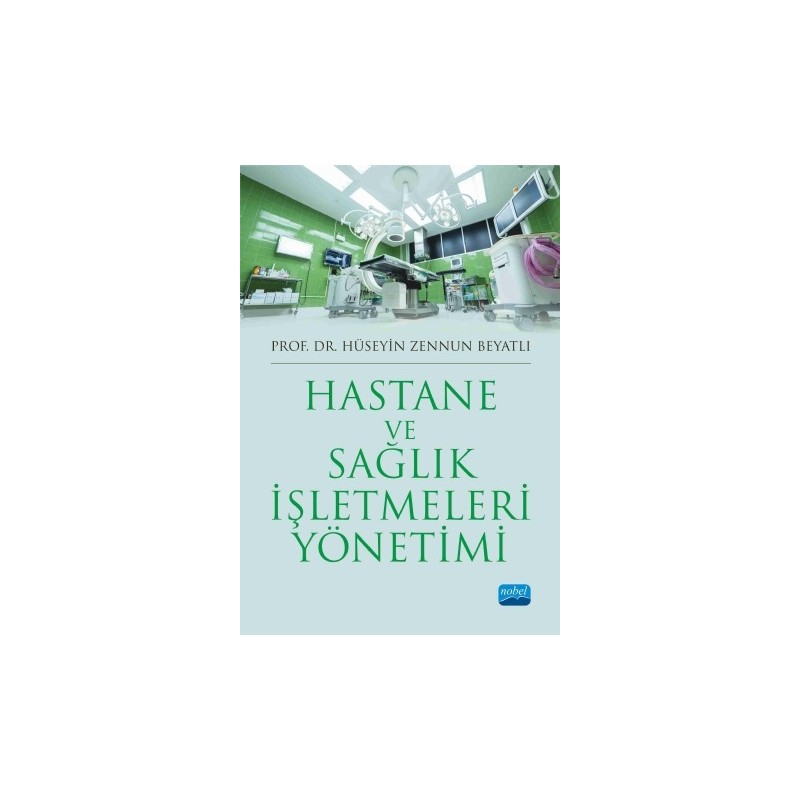 Hastane Ve Sağlık İşletmeleri Yönetimi