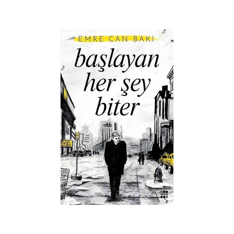 Başlayan Her Şey Biter