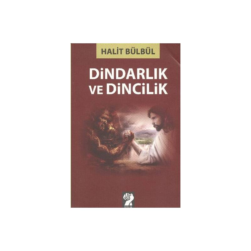 Dindarlık Ve Dincilik